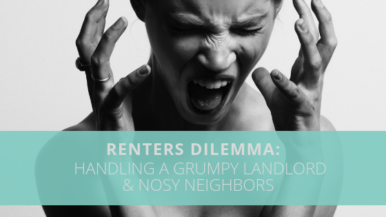 Dealing With Landlord and Neighbors